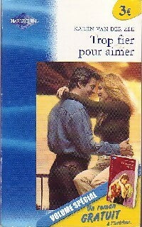 Livrenpoche : Trop fier pour aimer - Karen Van der Zee - Livre