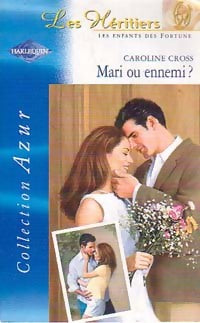 Mari ou ennemi ? - Caroline Cross - Livre