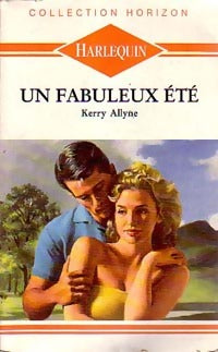 Livrenpoche : Un fabuleux été - Kerry Allyne - Livre