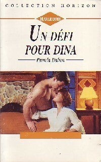 Livrenpoche : Un défi pour Dina - Pamela Dalton - Livre
