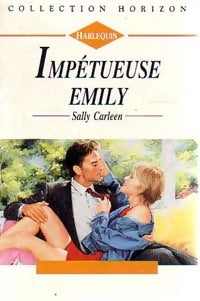 Impétueuse Emily - Sally Carleen -  Horizon - Livre