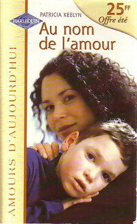 Livrenpoche : Au nom de l'amour - Patricia Keelyn - Livre