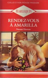 Livrenpoche : Rendez-vous à Amarilla - Naomi Horton - Livre