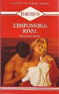 Livrenpoche : L'impossible rival - Mary Lynn Baxter - Livre