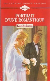 Livrenpoche : Portrait d'une romantique - Kate Hoffmann - Livre