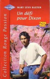 Livrenpoche : Un défi pour Dixon - Mary Lynn Baxter - Livre