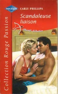 Livrenpoche : Scandaleuse liaison - Carly Phillips - Livre