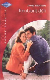 Livrenpoche : Troublant défi - Jamie Ann Denton - Livre