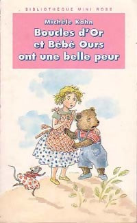 Boucles d'or et bébé Ours ont une belle peur - Michèle Kahn - Livre