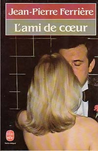 Livrenpoche : L'ami de coeur - Jean-Pierre Ferrière - Livre
