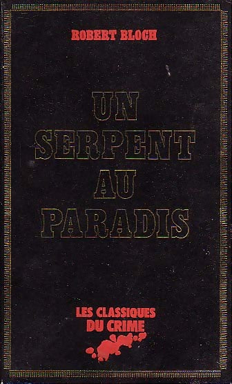 Livrenpoche : Un serpent au paradis - Robert Bloch - Livre