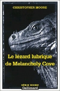 Livrenpoche : Le lézard lubrique de Melancholy Cove - Christopher Moore - Livre