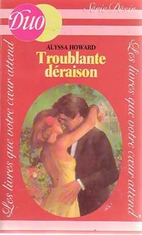 Livrenpoche : Troublante déraison - Alyssa Howard - Livre