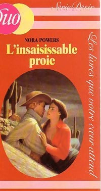 Livrenpoche : L'insaisissable proie - Nora Powers - Livre