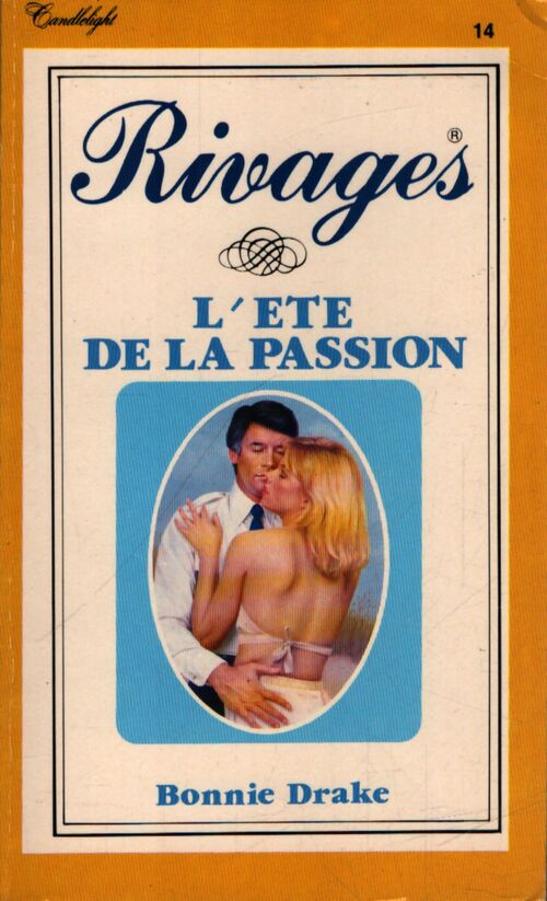 L'été de la passion - Bonnie Drake - Livre