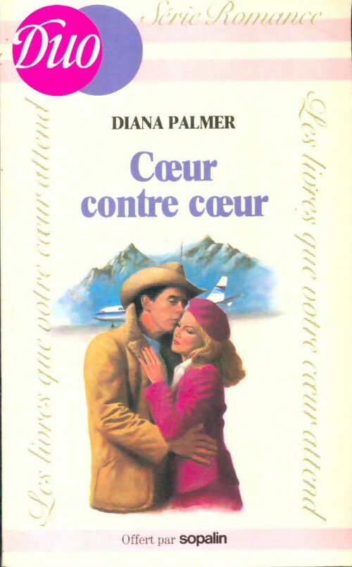 Coeur contre coeur - Diana Palmer -  Duo, Série Romance - Livre