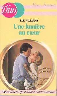 Livrenpoche : Une lumière au coeur - Lee Williams - Livre