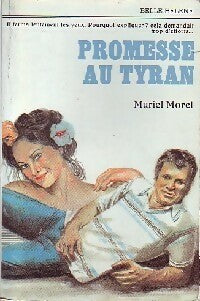 Livrenpoche : Promesse au tyran - Muriel Morel - Livre