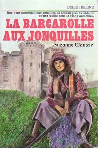 Livrenpoche : La barcarolle aux jonquilles - Suzanne Clausse - Livre