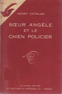 Livrenpoche : Soeur Angèle et le chien policier - Henry Catalan - Livre