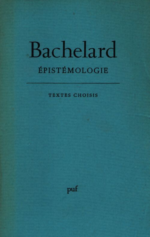 Epistémologie - Gaston Bachelard - Livre