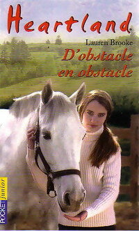 Heartland Tome XII : D'obstacle en obstacle - Lauren Brooke -  Pocket jeunesse - Livre
