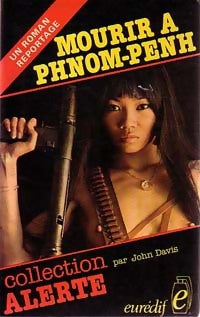 Livrenpoche : Mourir à Phnom-Penh - John Davis - Livre