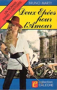Livrenpoche : Deux épées pour l'amour - Bruno Marty - Livre