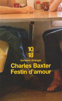 Livrenpoche : Festin d'amour - Charles Baxter - Livre