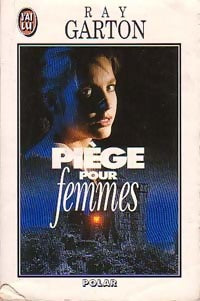 Livrenpoche : Piège pour femmes - Ray Garton - Livre