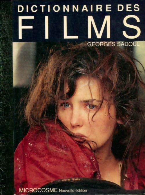 Livrenpoche : Dictionnaire des films - Georges Sadoul - Livre