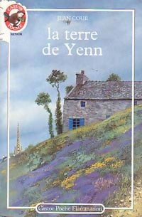 La terre de Yenn - Jean Coué -  Castor Poche - Livre