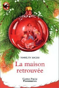 La maison retrouvée - Marilyn Sachs - Livre
