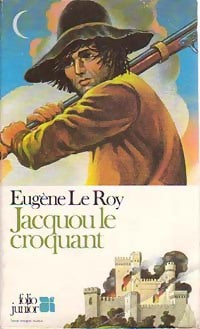 Livrenpoche : Jacquou le croquant - Eugène Le Roy - Livre