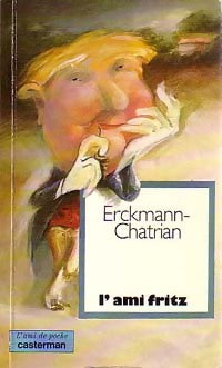 Livrenpoche : L'ami Fritz - Alexandre Chatrian - Livre