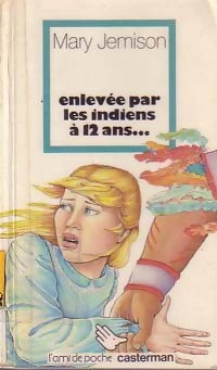 Livrenpoche : Enlevée par les indiens - Mary Jemison - Livre