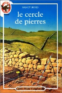 Livrenpoche : Le cercle de pierres - Nancy Bond - Livre