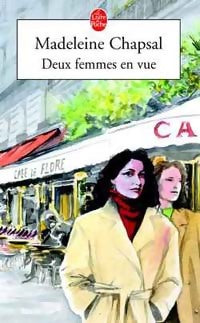 Livrenpoche : Deux femmes en vue - Madeleine Chapsal - Livre