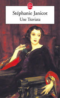 Livrenpoche : Une traviata - Stéphanie Janicot - Livre