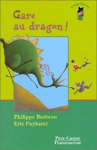 Livrenpoche : Gare au dragon ! - Philippe Barbeau - Livre