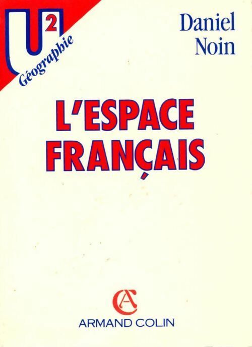 Livrenpoche : L'espace français - Daniel Noin - Livre