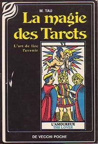 Livrenpoche : La magie des tarots - M. Tau - Livre