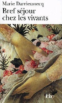 Livrenpoche : Bref séjour chez les vivants - Marie Darrieussecq - Livre