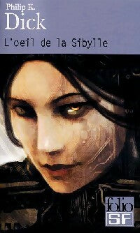 Livrenpoche : L'oeil de la sibylle - Philip Kindred Dick - Livre