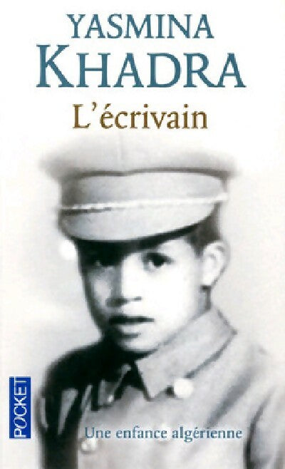 Livrenpoche : L'écrivain - Yasmina Khadra - Livre