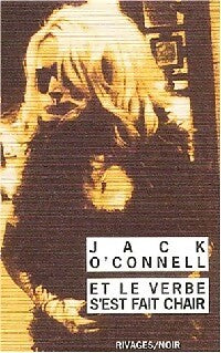 Livrenpoche : Et le verbe s'est fait chair - Jack O'Connell - Livre