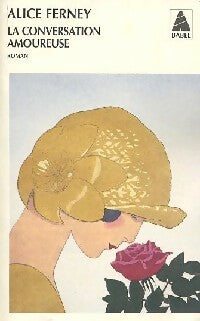 Livrenpoche : La conversation amoureuse - Alice Ferney - Livre
