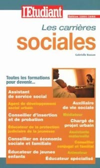 Les carrières sociales - Gabrielle Busson-Blanchot -  Les Guides de l'Etudiant - Livre