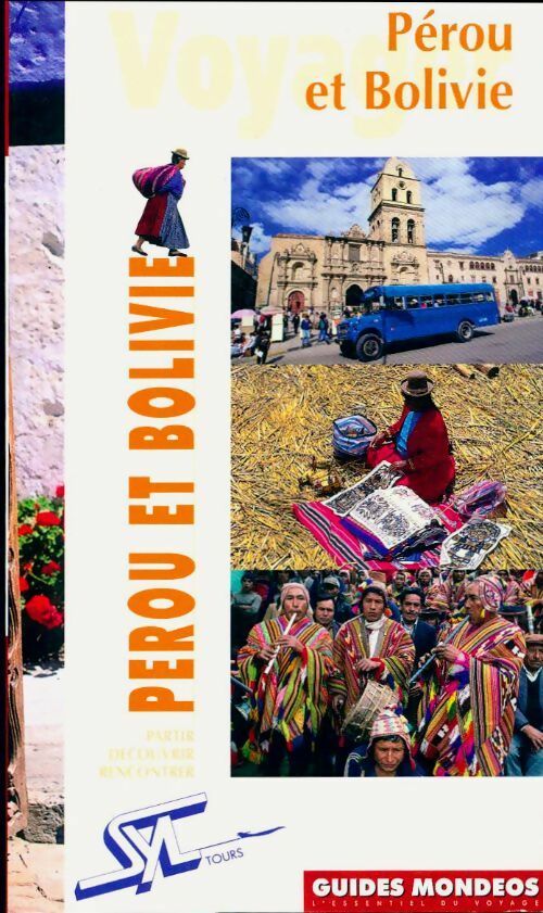 Livrenpoche : Pérou, Bolivie - Aymeric Pichevin - Livre