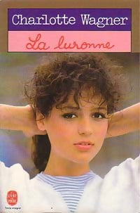 Livrenpoche : La luronne - Charlotte Wagner - Livre